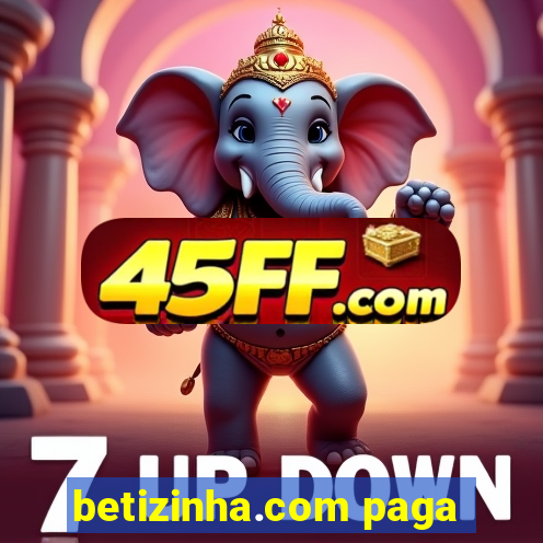 betizinha.com paga